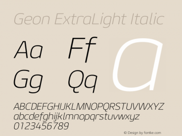 Geon ExtraLight Italic Version 1.000图片样张