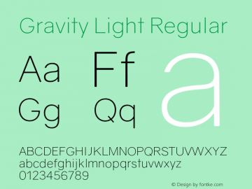 Gravity Light Regular Version 1.000;PS 002.000;hotconv 1.0.70;makeotf.lib2.5.58329图片样张