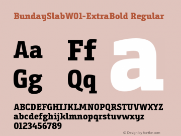 BundaySlabW01-ExtraBold Regular Version 1.40 Font Sample