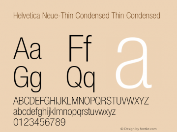 Helvetica Neue-Thin Condensed Thin Condensed Version 1.300;PS 001.003;hotconv 1.0.38 Font Sample