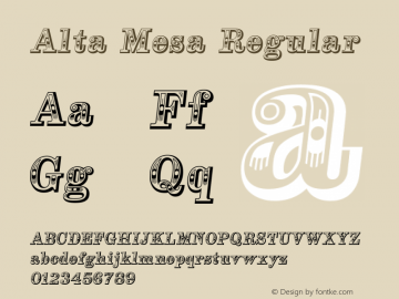 Alta Mesa Regular Version 1.00 Font Sample