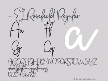 - EL Rosefield Regular Version 1.00 February 27, 2017, initial release Font Sample