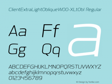 ClientExtraLightObliqueW00-XLtObl Regular Version 1.00 Font Sample