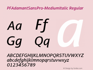 PFAdamantSansPro-MediumItalic Regular Version 1.000;com.myfonts.easy.parachute.pf-adamant-sans-pro.medium-italic.wfkit2.version.4u4Q图片样张