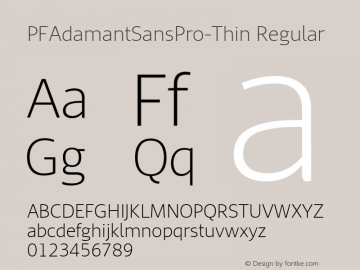 PFAdamantSansPro-Thin Regular Version 1.000;com.myfonts.easy.parachute.pf-adamant-sans-pro.thin.wfkit2.version.4u4U图片样张