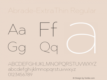 Abrade-ExtraThin Regular Version 1.000;PS 001.000;hotconv 1.0.70;makeotf.lib2.5.58329 Font Sample