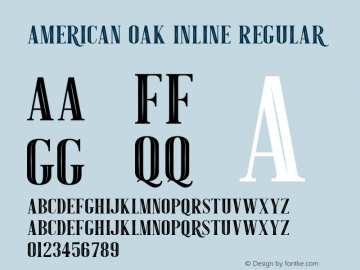 American Oak Inline Regular Version 1.000;PS 001.000;hotconv 1.0.88;makeotf.lib2.5.64775图片样张