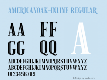 AmericanOak-Inline Regular Version 1.000;PS 001.000;hotconv 1.0.88;makeotf.lib2.5.64775 Font Sample