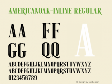 AmericanOak-Inline Regular Version 1.000;PS 001.000;hotconv 1.0.88;makeotf.lib2.5.64775图片样张