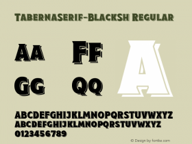 TabernaSerif-BlackSh Regular Version 1.000;PS 001.000;hotconv 1.0.88;makeotf.lib2.5.64775 Font Sample