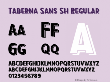 Taberna Sans Sh Regular Version 1.000;PS 001.000;hotconv 1.0.88;makeotf.lib2.5.64775图片样张