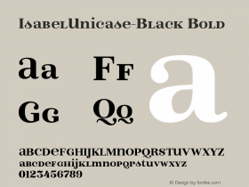 IsabelUnicase-Black Bold Version 1.000;PS 001.000;hotconv 1.0.88;makeotf.lib2.5.64775图片样张