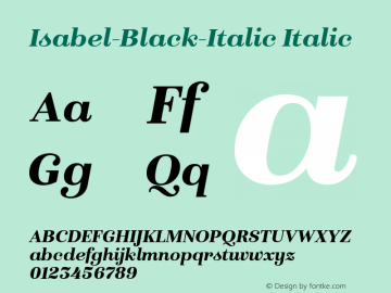 Isabel-Black-Italic Italic Version 1.000;PS 001.000;hotconv 1.0.88;makeotf.lib2.5.64775图片样张
