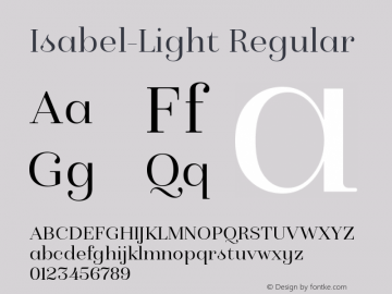 Isabel-Light Regular Version 1.000;PS 001.000;hotconv 1.0.88;makeotf.lib2.5.64775 Font Sample