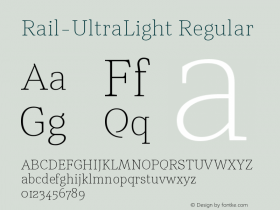 Rail-UltraLight Regular Version 1.003;PS 001.003;hotconv 1.0.88;makeotf.lib2.5.64775 Font Sample