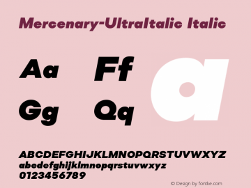 Mercenary-UltraItalic Italic Version 1.000;PS 001.000;hotconv 1.0.88;makeotf.lib2.5.64775图片样张