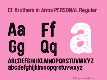 CF Brothers in Arms PERSONAL Regular Version 1.00 2017 Font Sample