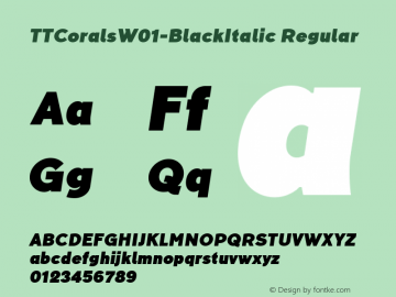 TTCoralsW01-BlackItalic Regular Version 1.00 Font Sample
