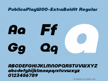 PublicaPlayW00-ExtraBoldIt Regular Version 1.00 Font Sample