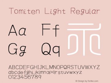 Tomiten Light Regular version 2.0 Font Sample