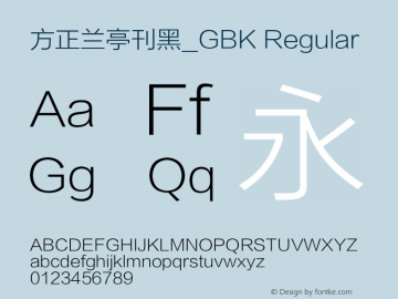 方正兰亭刊黑_GBK Regular 1.00 Font Sample