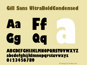 Gill Sans Ultra Bold Condensed Version 001.001 Font Sample