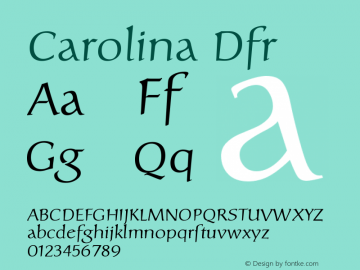 Carolina Dfr Version 001.000 Font Sample