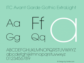 ITC Avant Garde Gothic Extra Light Version 001.000 Font Sample