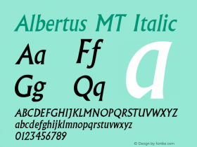 Albertus MT Italic Version 001.000 Font Sample