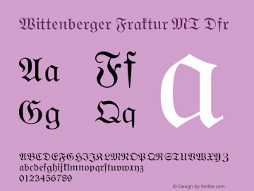 Wittenberger Fraktur MT Dfr Version 001.000 Font Sample