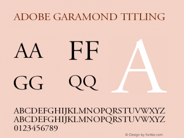 Adobe Garamond Titling Capitals Version 001.002 Font Sample