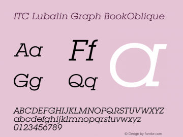 ITC Lubalin Graph Book Oblique Version 003.001 Font Sample