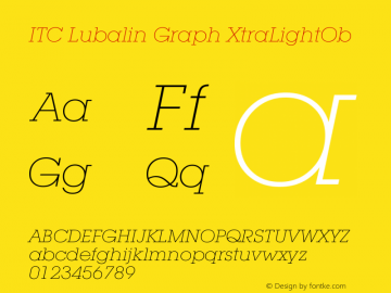 ITC Lubalin Graph Extra Light Oblique Version 003.001 Font Sample