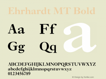 Ehrhardt MT Bold Version 001.003 Font Sample