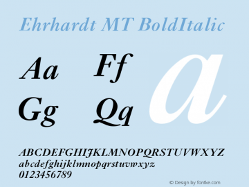 Ehrhardt MT Bold Italic Version 001.003 Font Sample