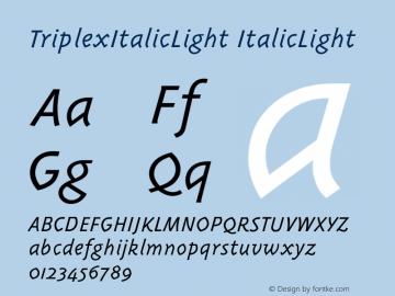 TriplexItalicLight Version 001.001 Font Sample