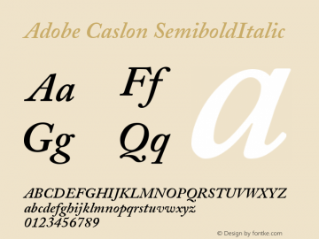 Adobe Caslon Semibold Italic Version 001.003 Font Sample