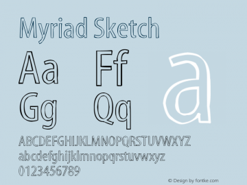 Myriad Sketch Version 001.000 Font Sample
