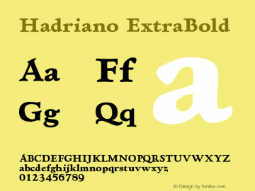 Hadriano Extra Bold Version 001.000 Font Sample