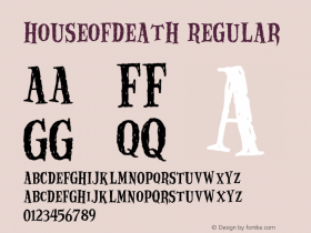 HouseofDeath Regular Version 1.000;PS 001.000;hotconv 1.0.38 Font Sample