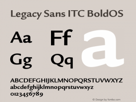 Legacy Sans ITC Bold OS Version 001.005 Font Sample