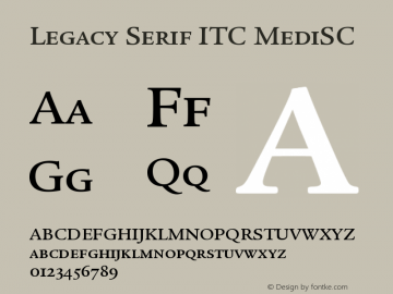 Legacy Serif ITC Medium SC Version 001.005 Font Sample