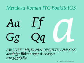 Mendoza Roman ITC Book Italic OS Version 001.005 Font Sample