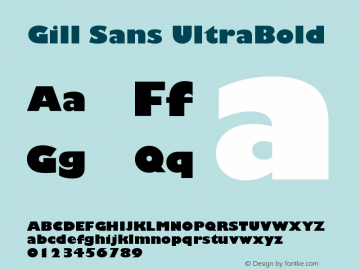 Gill Sans Ultra Bold Version 001.002 Font Sample