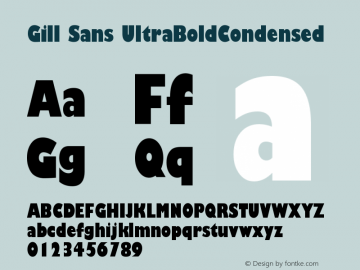 Gill Sans Ultra Bold Condensed Version 001.002 Font Sample