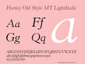 Horley Old Style MT Light Italic Version 001.000图片样张