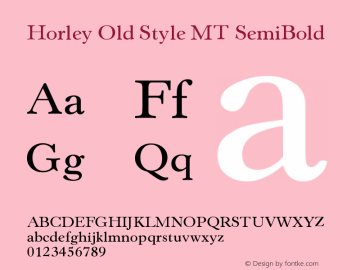 Horley Old Style MT Semi Bold Version 001.000 Font Sample