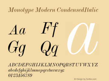 Monotype Modern Condensed Italic Version 001.000 Font Sample