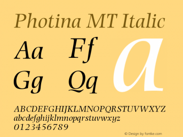 Photina MT Italic Version 001.003 Font Sample