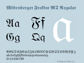Wittenberger Fraktur MT Version 001.000 Font Sample